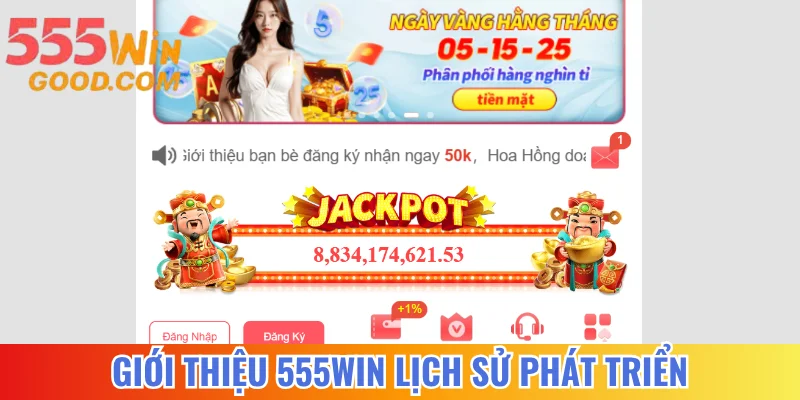 Giới thiệu 555WIN lịch sử phát triển